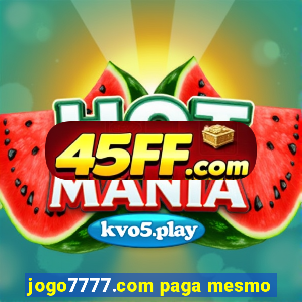 jogo7777.com paga mesmo